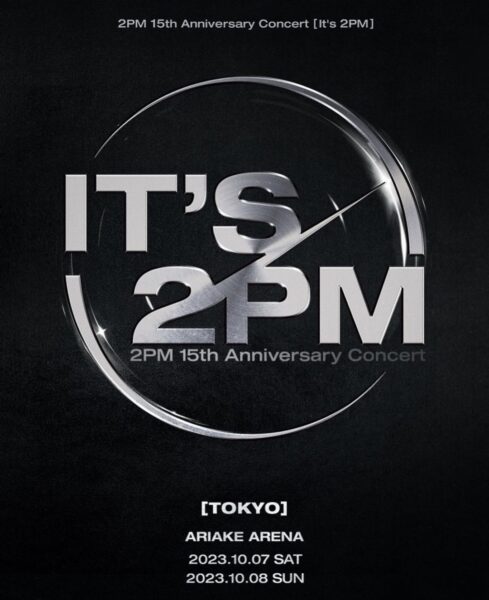 ２PM15周年イベントがヤバイ！アリーナーツアーのセトリは？徹底調査